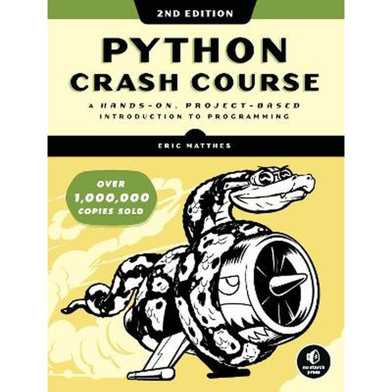 PYTHON CRASH COURSE (2ND EDITION): A HAN
