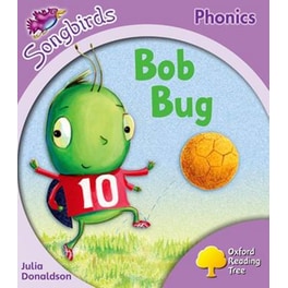 Oxford Reading Tree Songbirds Phonics: Level 1+: Bob Bug