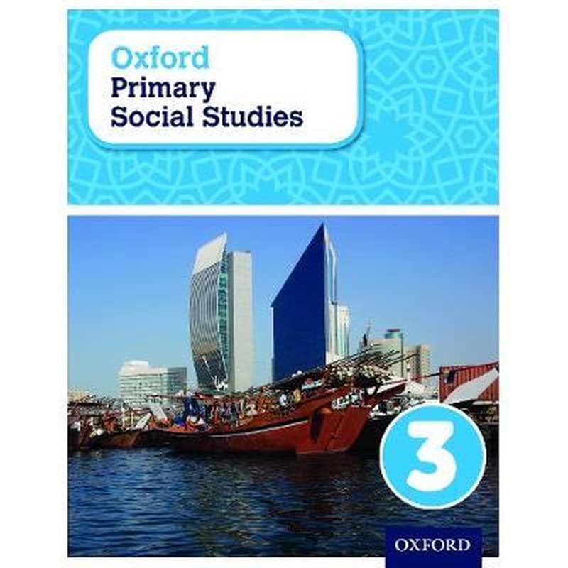 Oxford Primary Social Studies Student Book 3 - My Place in the World