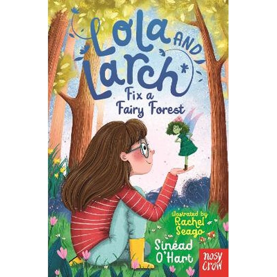 Lola and Larch Fix a Fairy Forest image 0