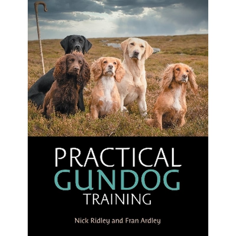 Practical Gundog Training