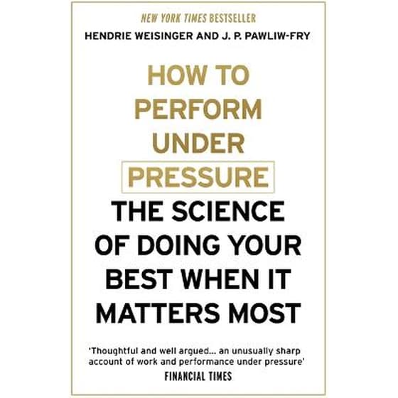 How to Perform Under Pressure image 0