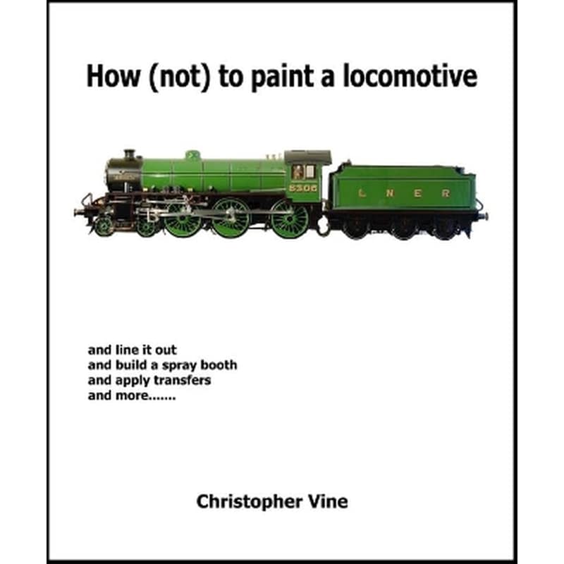How (not) to Paint a Locomotive