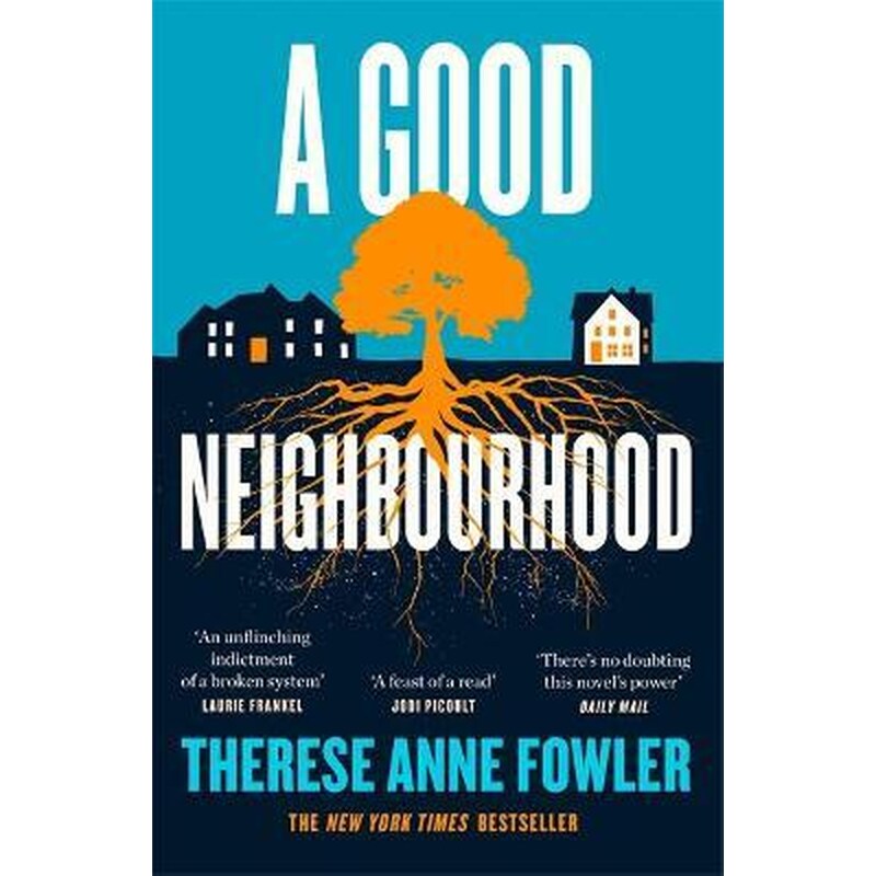 A Good Neighbourhood : The instant New York Times bestseller about star-crossed love...