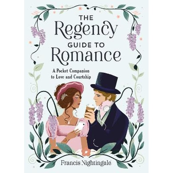 The Regency Guide to Romance image 0