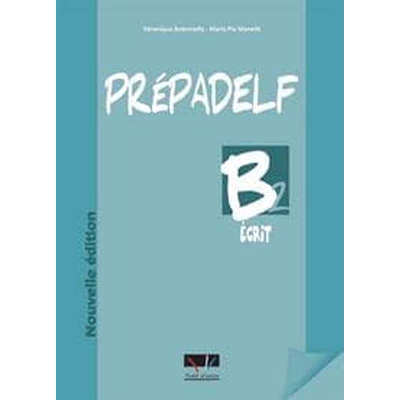 Prepadelf B2 Ecrit Manuel Numerique