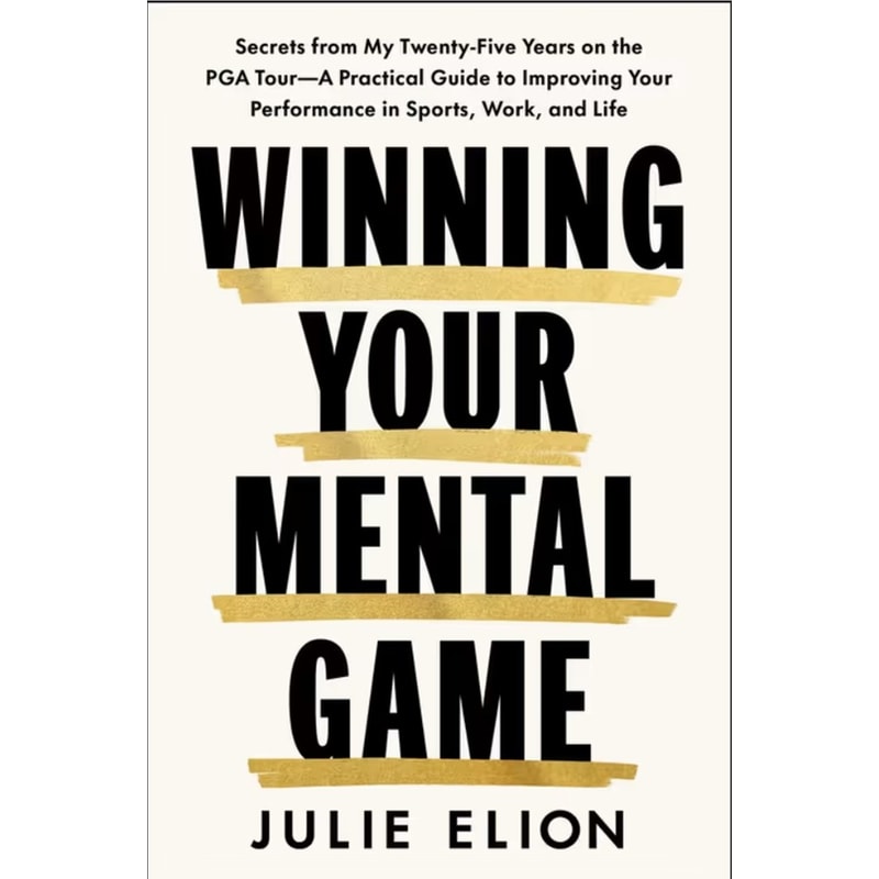 Winning Your Mental Game