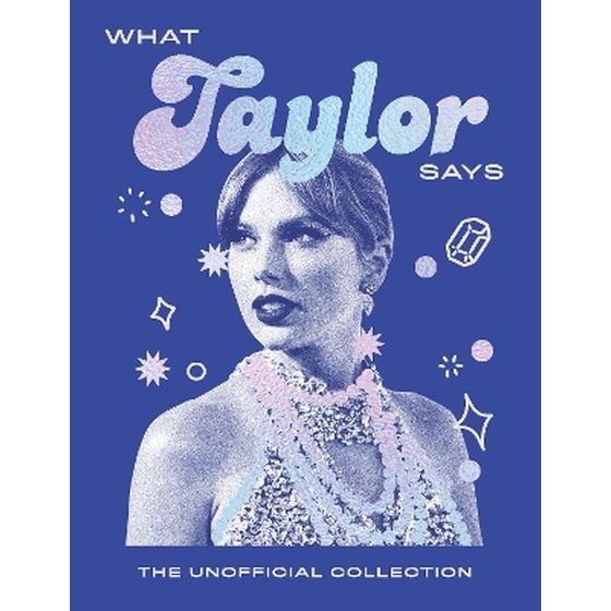 What Taylor Says image 0
