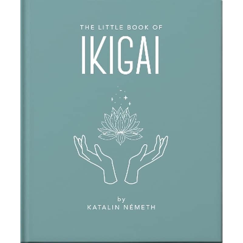 The Little Book of Ikigai