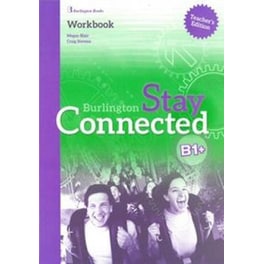 Stay Connected B1+ Workbook Teacher's edition