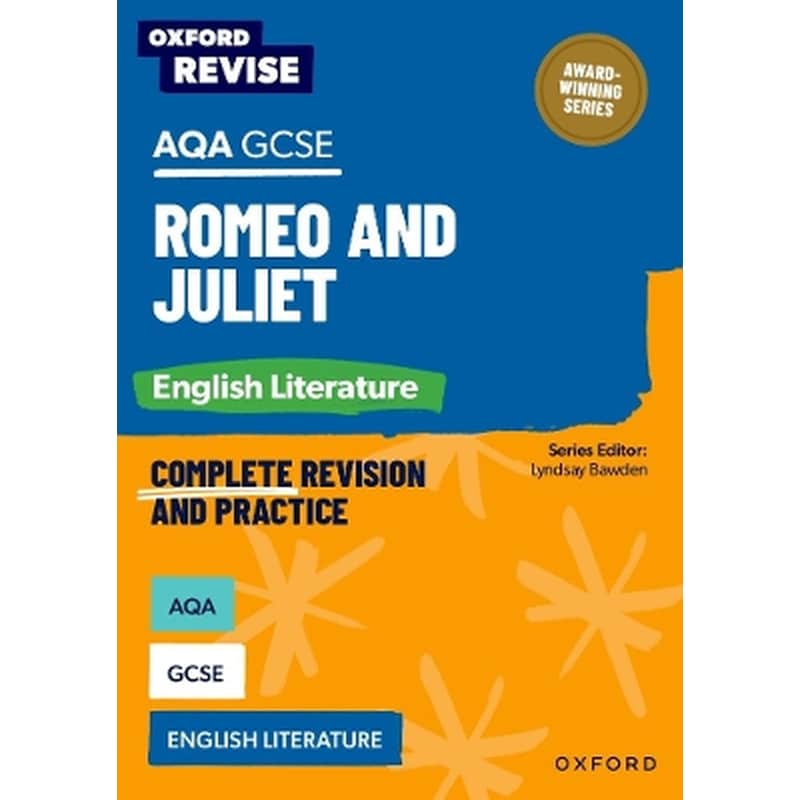 Oxford Revise: AQA GCSE English Literature: Romeo and Juliet