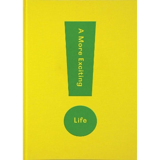 A More Exciting Life image 0