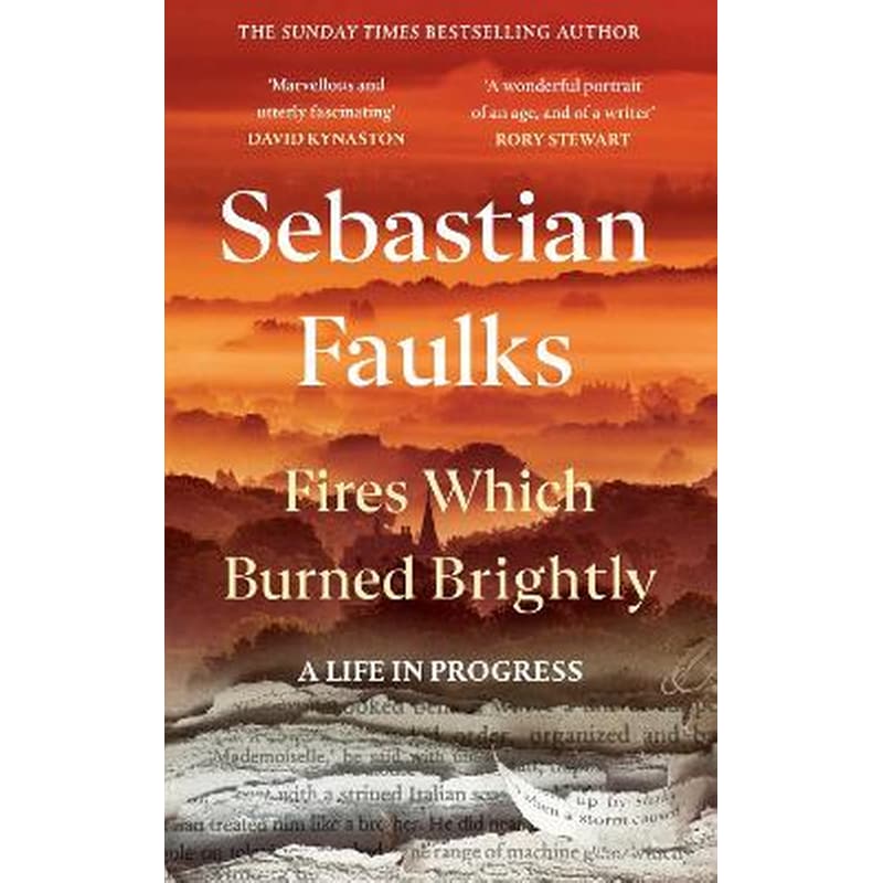 Fires Which Burned Brightly