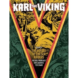 Karl the Viking - Volume Two : The Voyage of the Sea Raiders