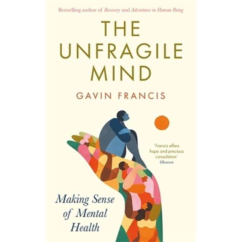 The Unfragile Mind