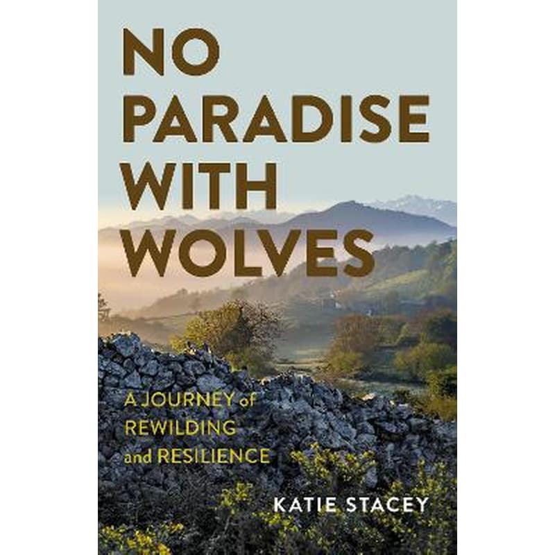 No Paradise with Wolves