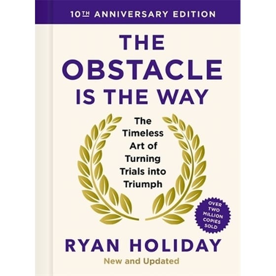 The Obstacle is the Way: 10th Anniversary Edition image 0