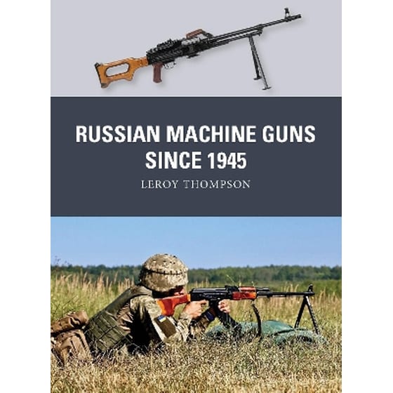 Russian Machine Guns since 1945 image 0