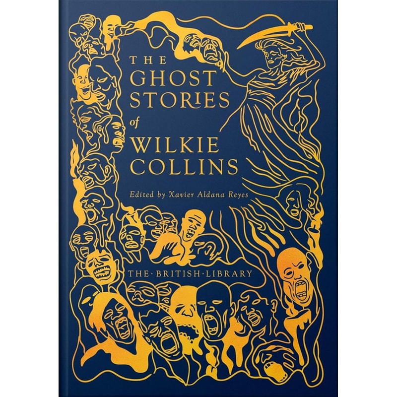 The Ghost Stories of Wilkie Collins