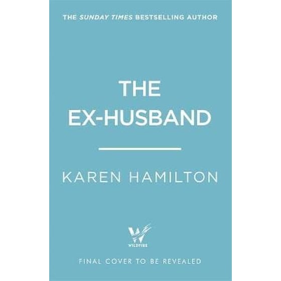 The Ex-Husband : The perfect thriller to escape with this year image 0