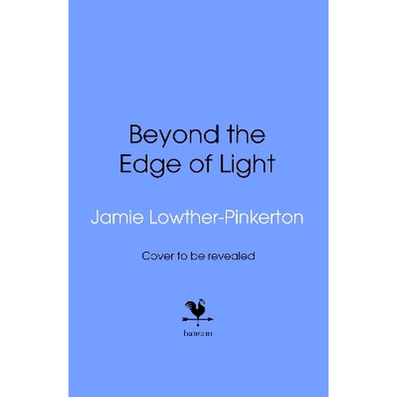 Beyond the Edge of Light (Hardback)