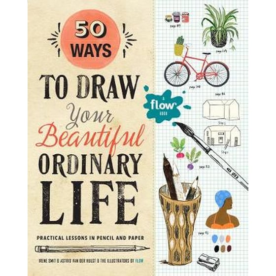 50 Ways To Draw Your Beautiful, Ordinary Life image 0