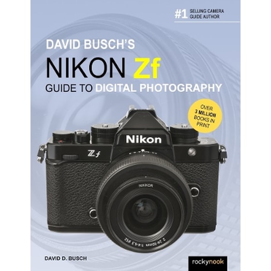 David Busch's Nikon Zf Guide to Digital Photography image 0