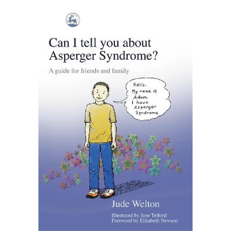 Can I tell you about Asperger Syndrome?