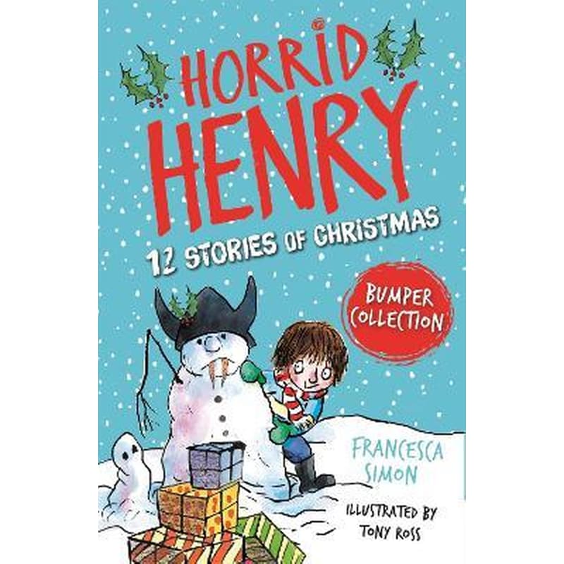 Horrid Henry: 12 Stories of Christmas