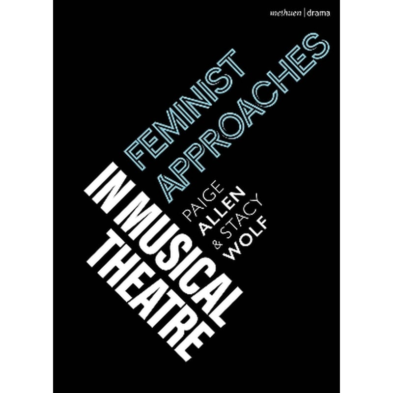 Feminist Approaches in Musical Theatre