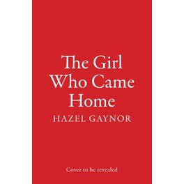 The Girl Who Came Home