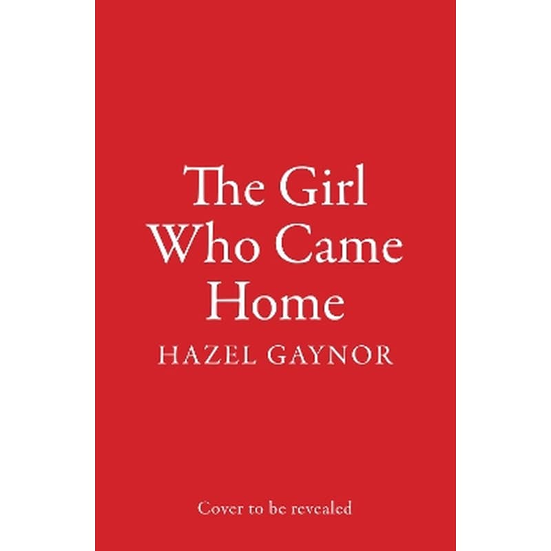 The Girl Who Came Home