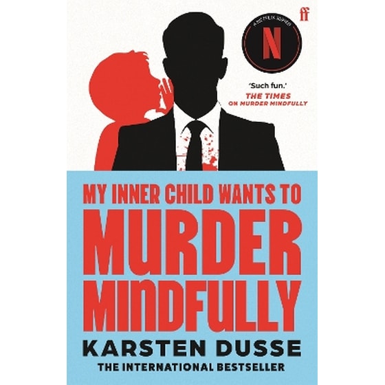 My Inner Child Wants to Murder Mindfully image 0