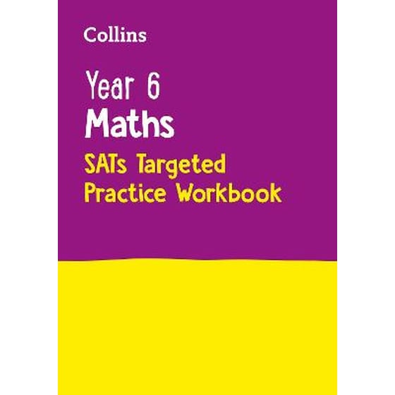 Year 6 Maths KS2 SATs Targeted Practice Workbook image 0