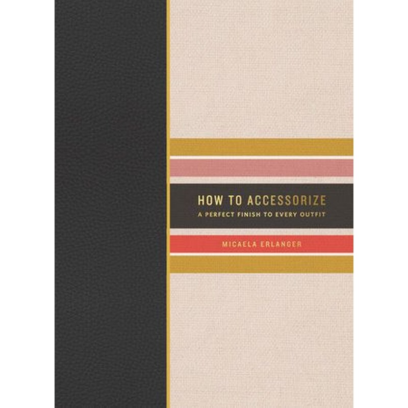 How to Accessorize