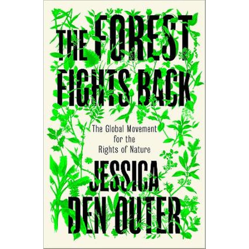 The Forest Fights Back
