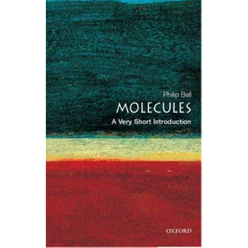 Molecules- A Very Short Introduction