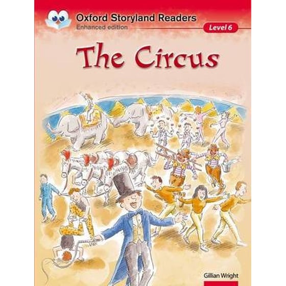 Oxford Storyland Readers- Level 6- The Circus Level 6 Circus image 0