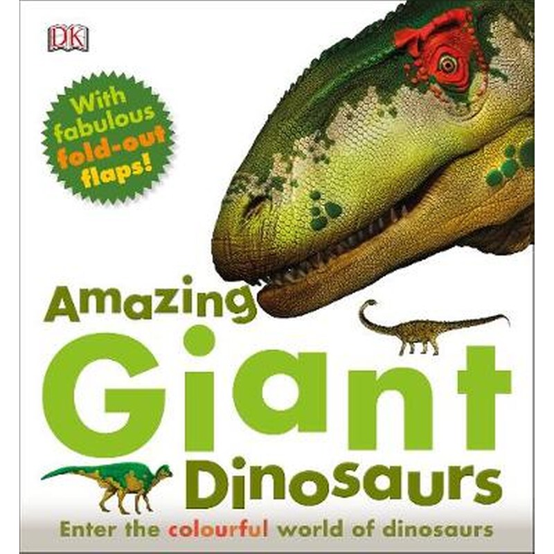 Amazing Giant Dinosaurs