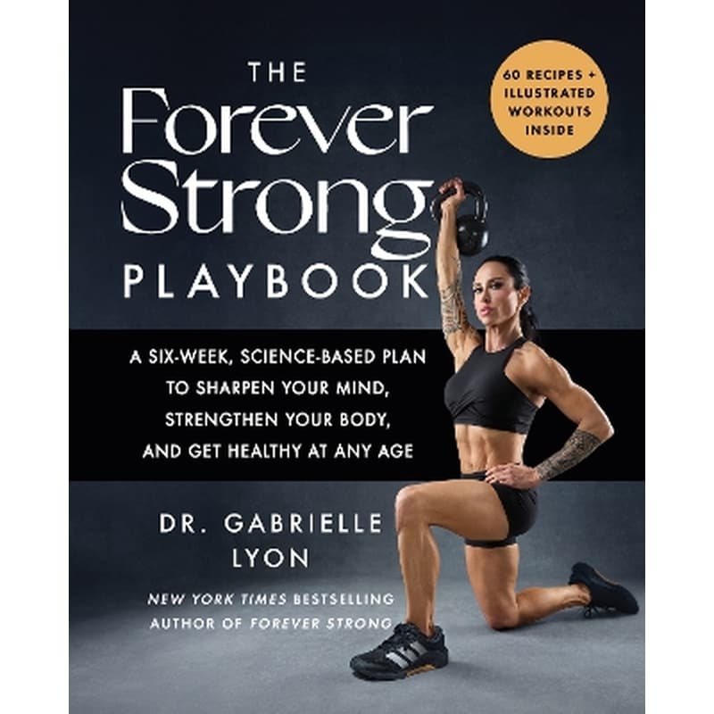 The Forever Strong PLAYBOOK