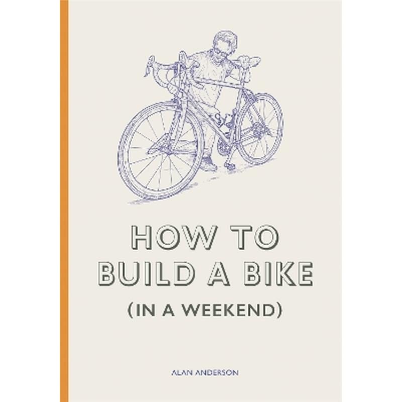 How to Build a Bike (in a Weekend)