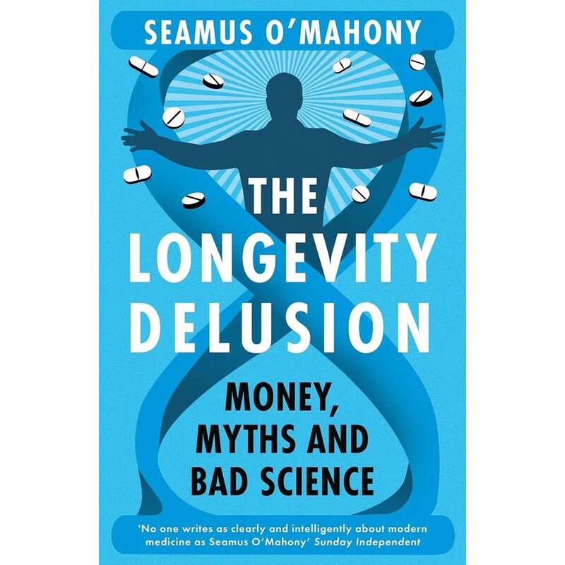 The Longevity Delusion: Money, Myths and Bad Science