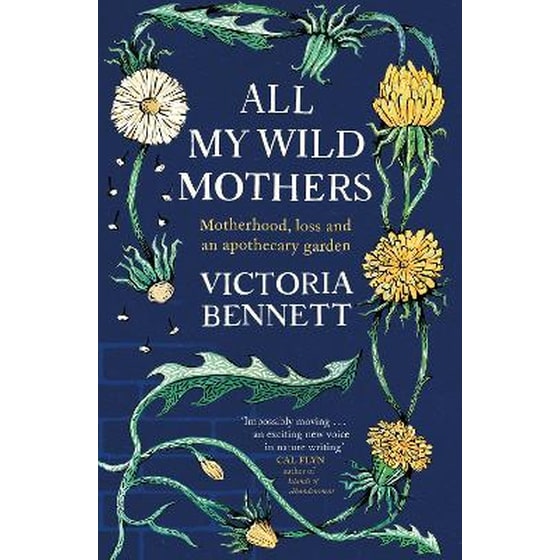 All My Wild Mothers image 0