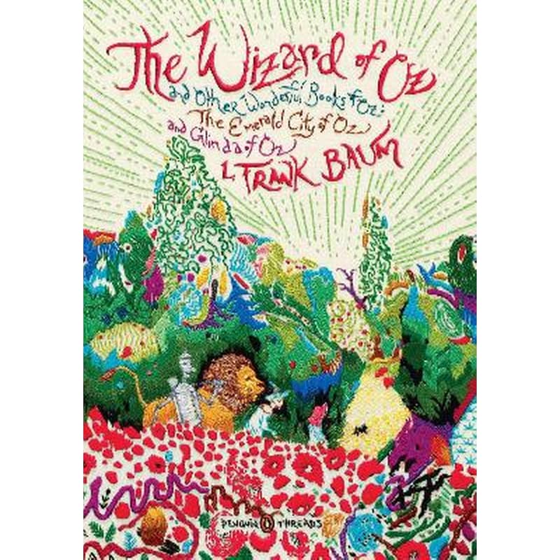 The Wizard of Oz (Penguin Classics Deluxe Edition)