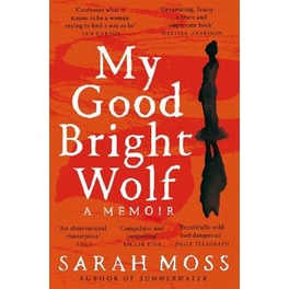 My Good Bright Wolf