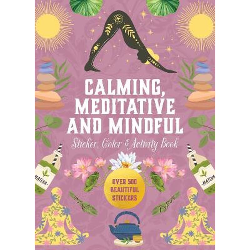 Calming, Meditative and Mindful Sticker, Color Activity Book