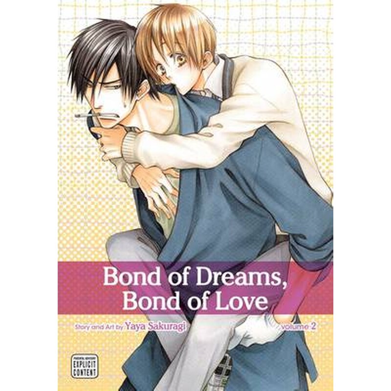 Bond of Dreams, Bond of Love, Vol. 2 2 Bond of Love 2 - Yaoi Manga