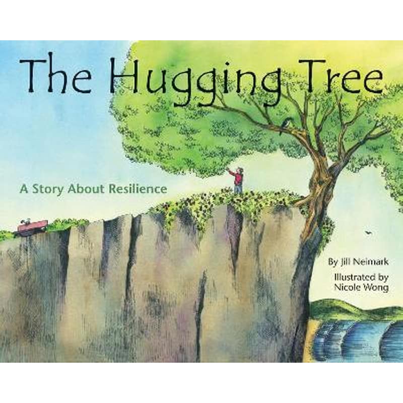The Hugging Tree : A Story About Resilience
