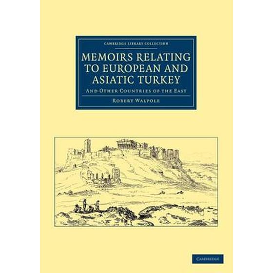 Memoirs Relating to European and Asiatic Turkey image 0