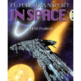Bug Club Independent Non Fiction Year 5 Blue A Future Transport in Space